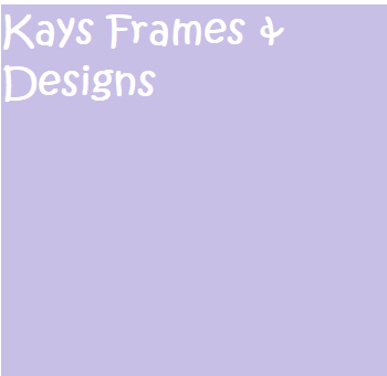 Kays Frames & Designs