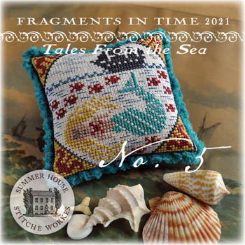 Fragments In Time 2021 #5-Summer House Stitche Workes-